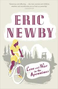 Newby, Eric - Love & War in the Apennines | Book