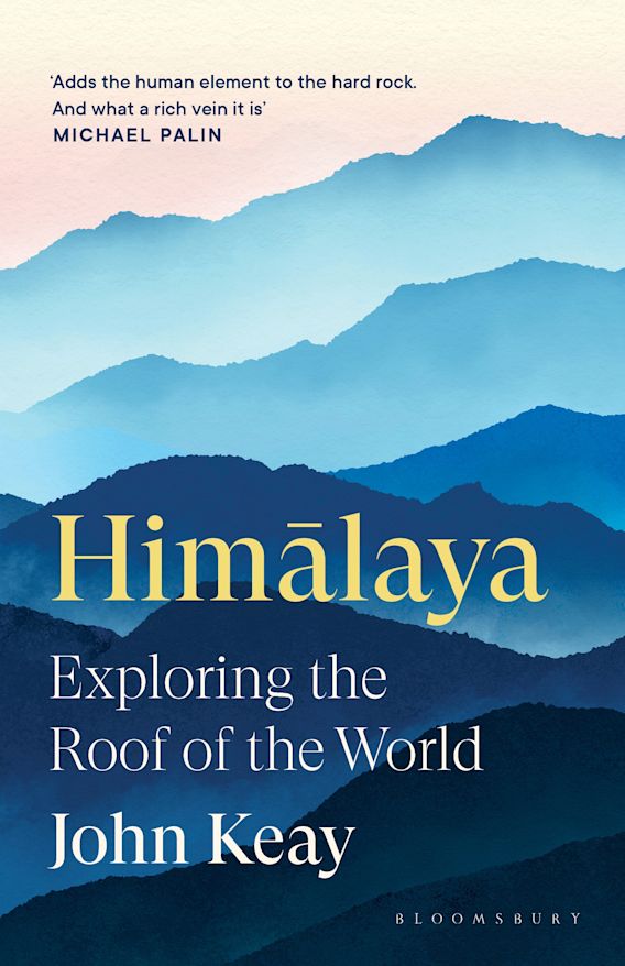 Keay, John - Himalaya Exploring the Roof of the World | Book
