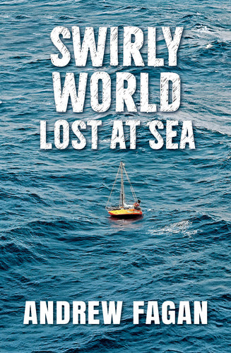 Andrew Fagan - Swirly World: Lost At Sea | Book