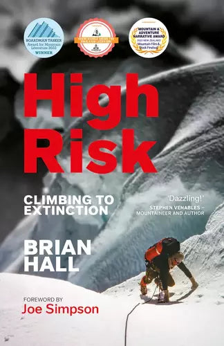 Brian Hall - High Risk: Climbing to Extinction | Book