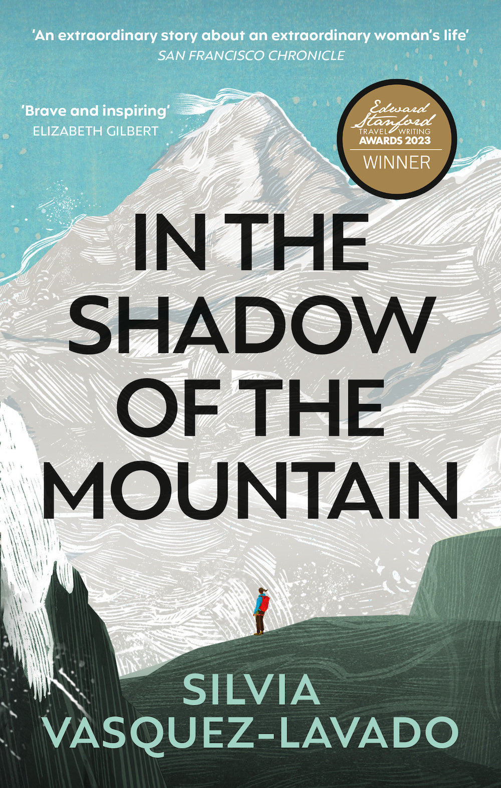 Vasquez-Lavado, Silvia - In The Shadow of the Mountain | Book